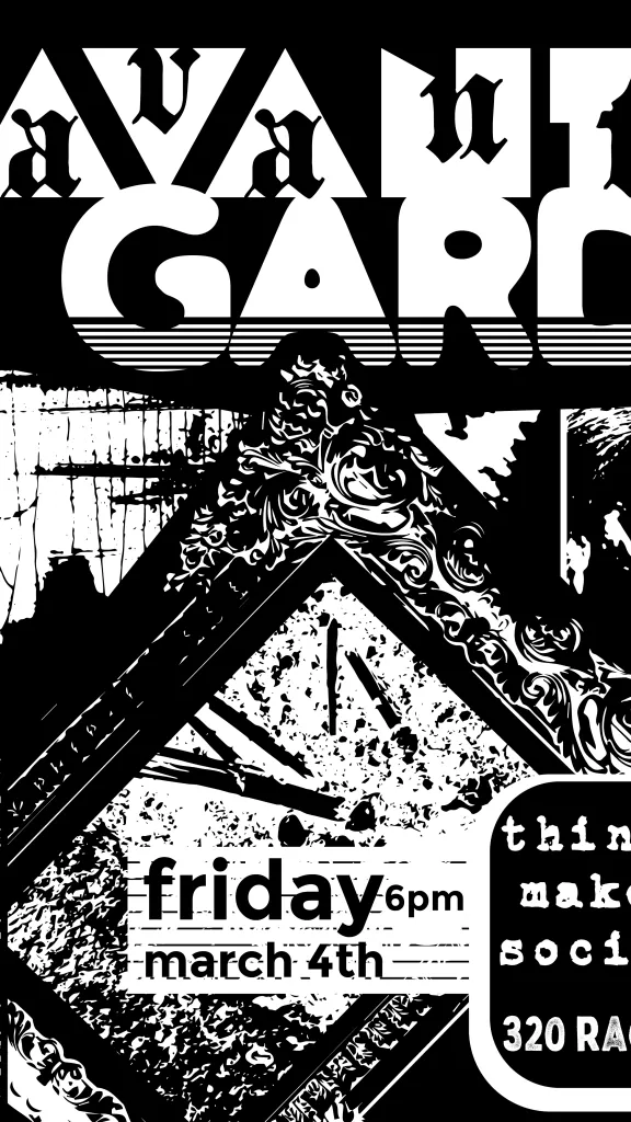 Avant Garde art exhibition graphic with event information in text