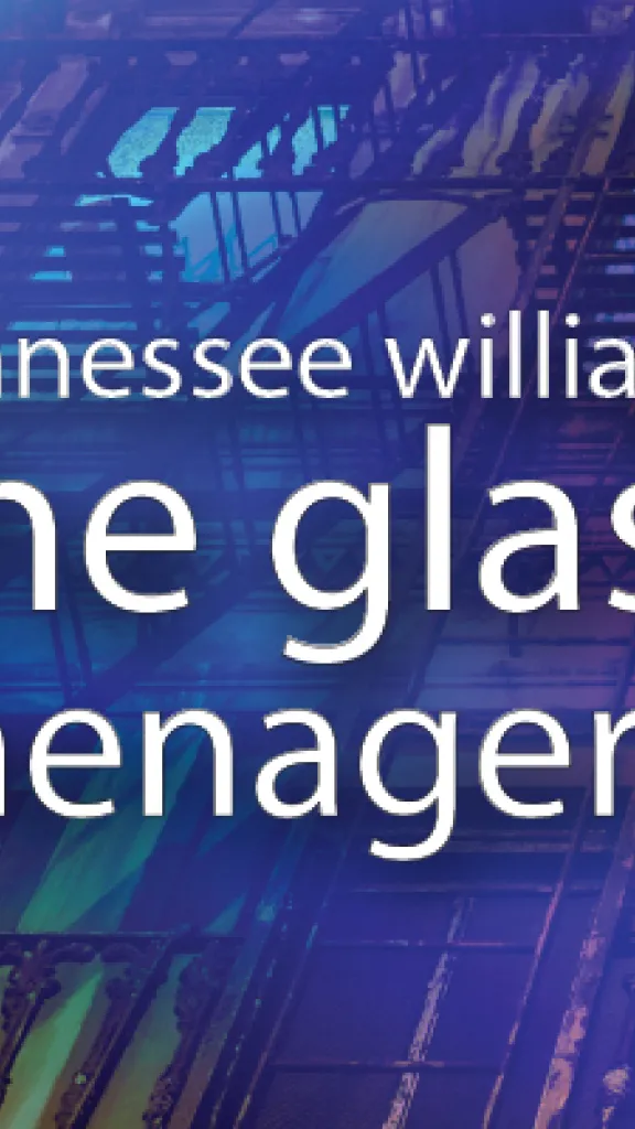 A graphic that reads in white text tennessee williams the glass menagerie on a blue and purple background