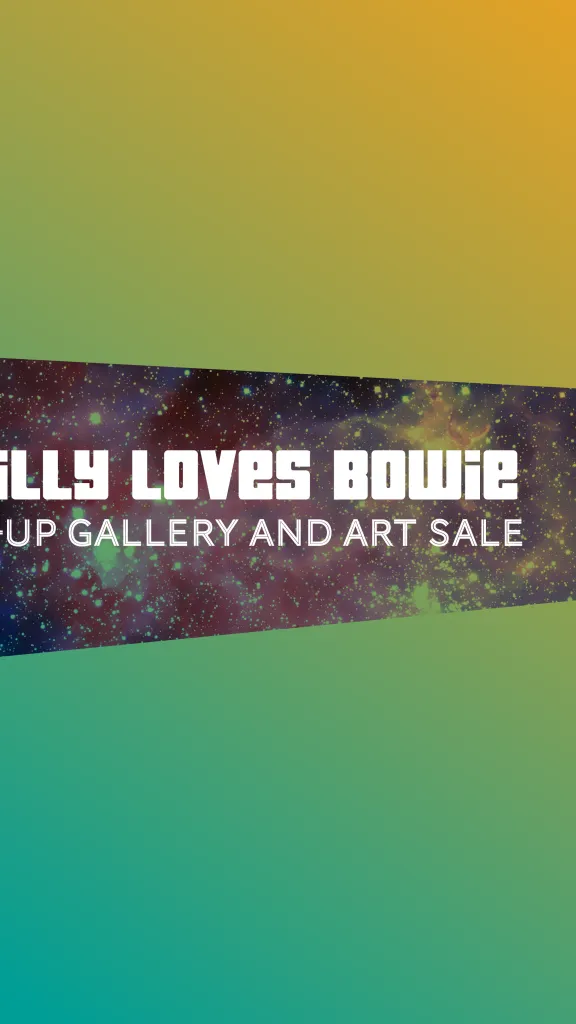 Philly Loves Bowie Pop-Up Gallery & Art Sale