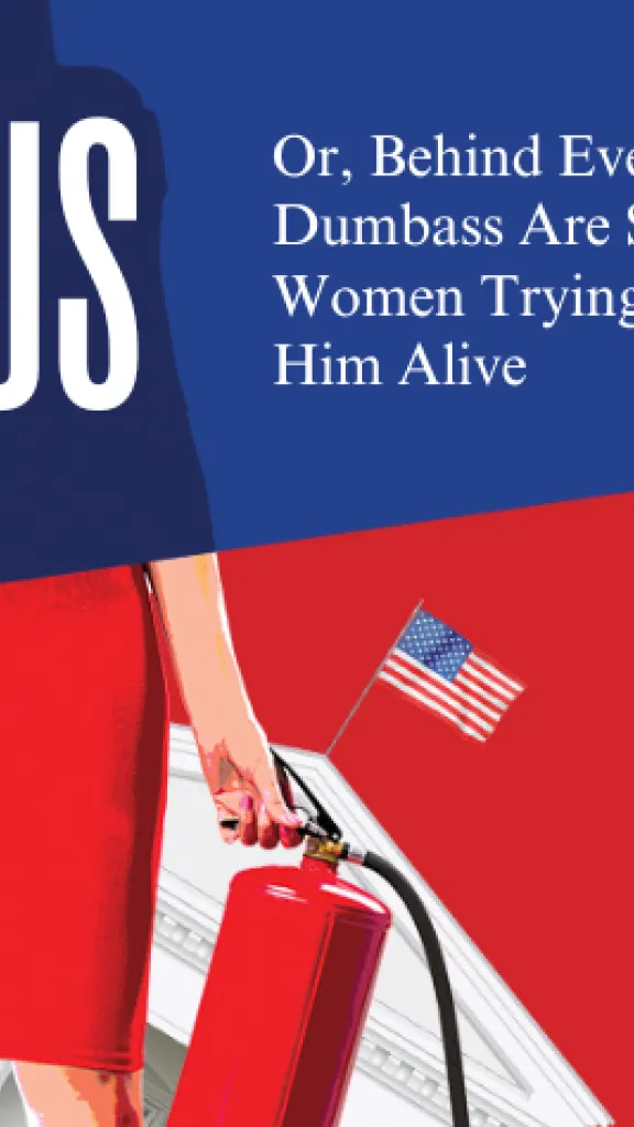 A graphic of a woman in a red dress with a fire extinguisher standing in front of the White House. Title Reads "Potus: Or Behind Every Great Dumbass Are Seven Women Trying to Keep Him Alive". Credits read "By Selina Fillinger. Directed by Jennifer Childs. Arden Theatre Co."