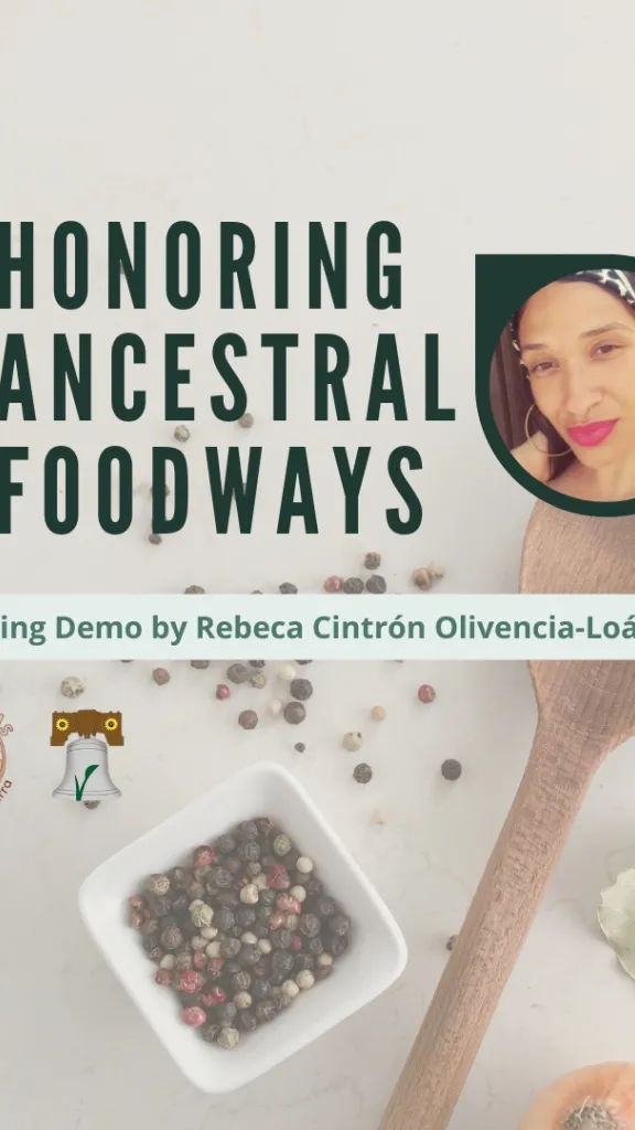 Honoring Ancestral Foodways