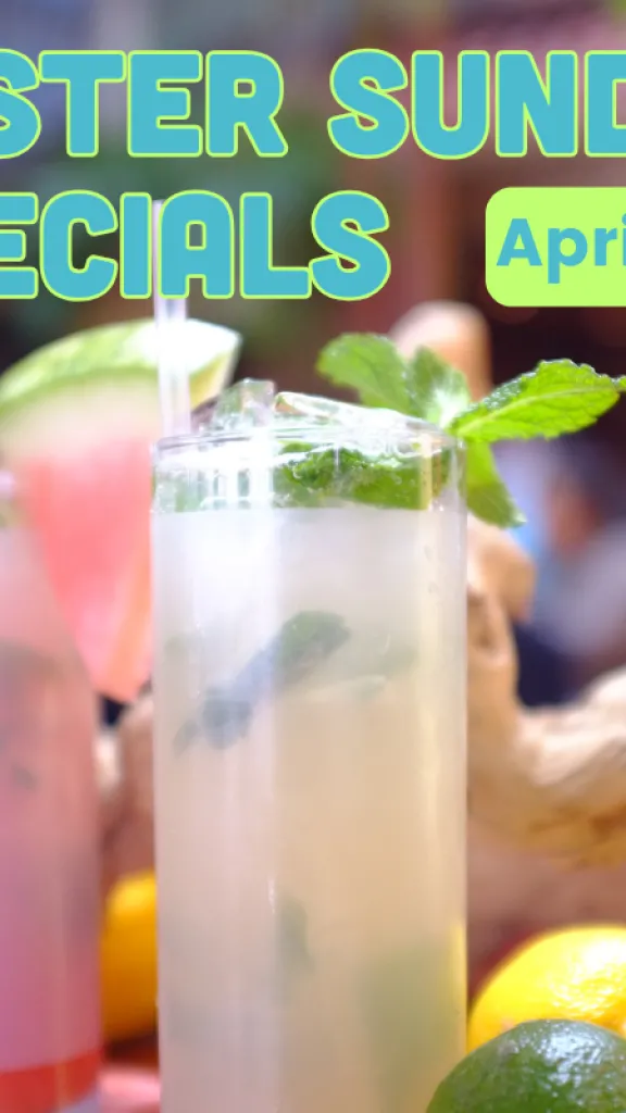 Two mojitos with overlaid text 'Easter Sunday Specials April 20'