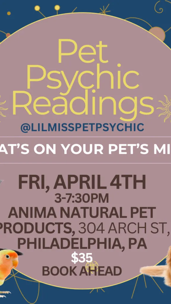 FIRST FRIDAY PSYCHIC @ ANIMA PETS APRIL 4th!