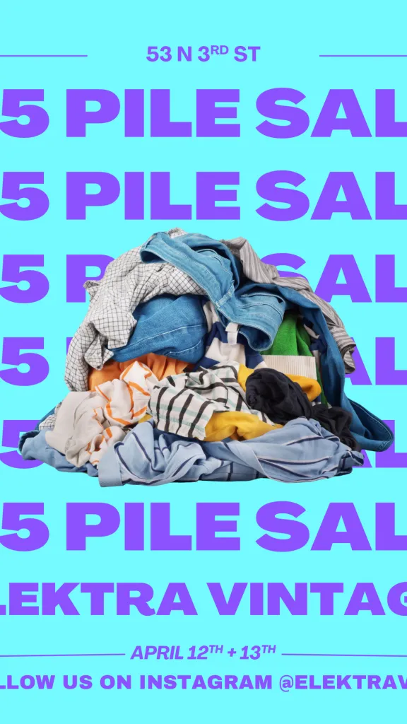 $5 pile sale at Elektra Vintage 4/12