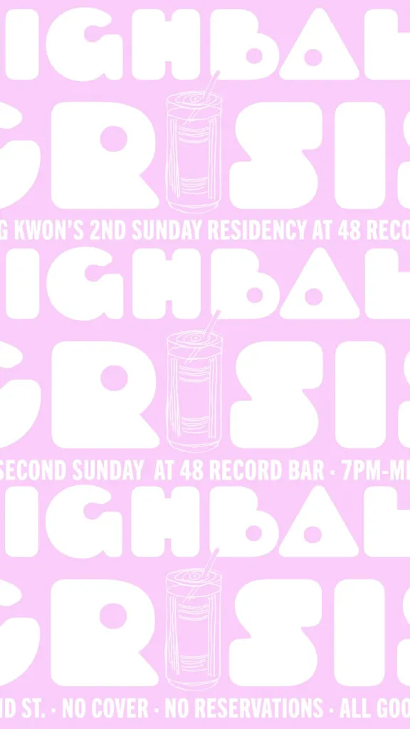 DJ Hong Kwon's Highball Crisis