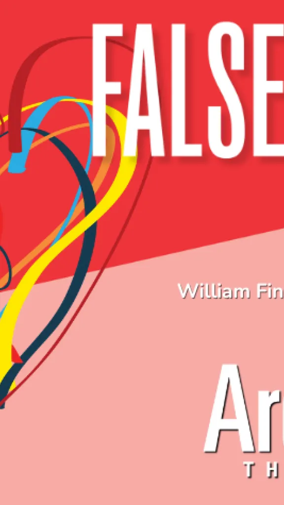 Mulit-colored ribbons woven in the shape of a heart with a red ribbon in the middle on a red and coral background. Text reads: FALSETTOS, Music and Lyrics by William Finn Book by William Finn and James Lapine Directed by Kevin Glaccum, Arden Theatre Co. 