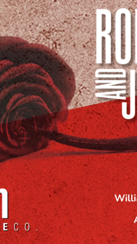 A rose with a nail piercing the center of the pedals on a stone and red background. Text Reads: Romeo and Juliet, By William Shakespeare Directed by Amina Robinson, Arden Theatre Co. 