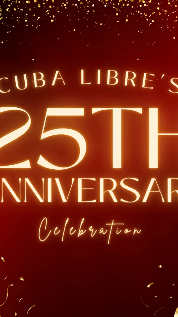 Red celebratory background with text that reads 'Cuba Libre's 25th Anniversary Celebration'