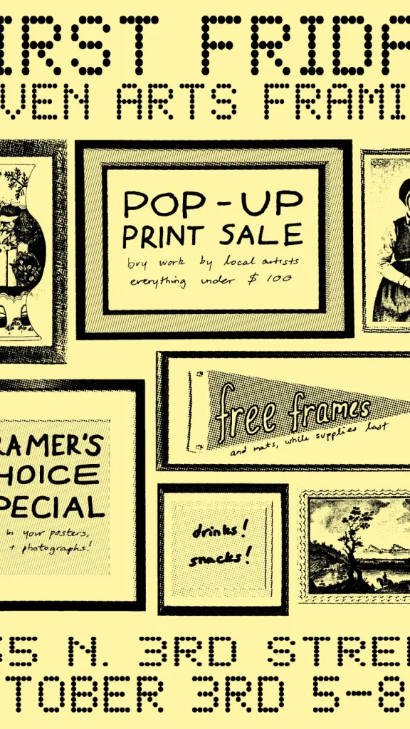 An image of a store front with "Seven Arts Framing" in bold letters and an easel with a framed painting on it. Below the image reads "Pop-up Print Sale & Walk-in Framing Consultations. Friday, June 6th, 5:00-7:00PM"