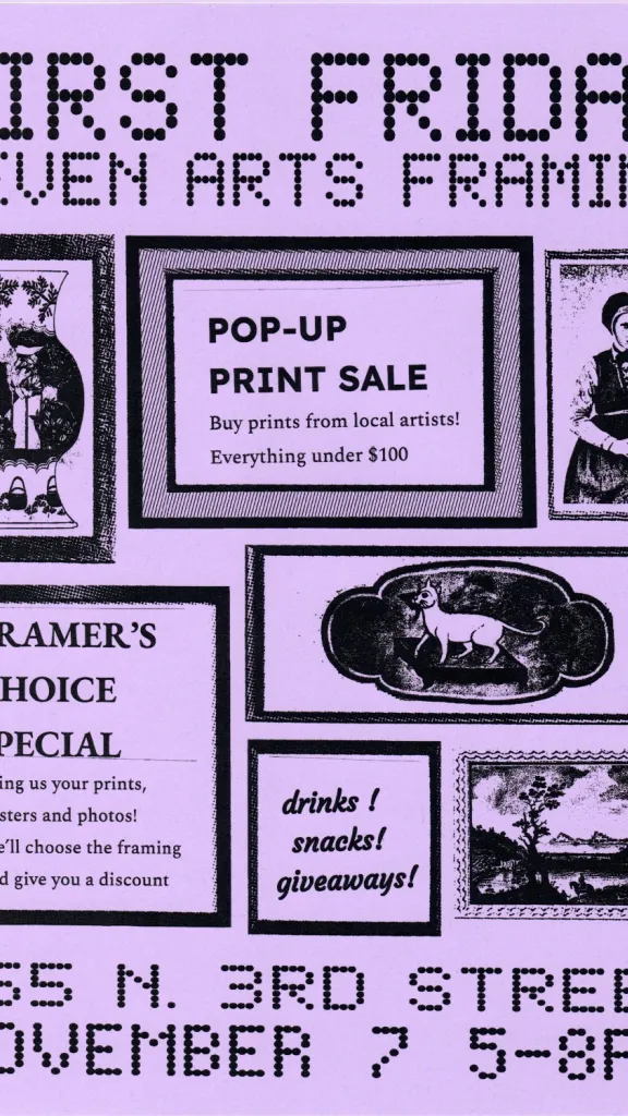 An image of a store front with "Seven Arts Framing" in bold letters and an easel with a framed painting on it. Below the image reads "Pop-up Print Sale & Walk-in Framing Consultations. Friday, June 6th, 5:00-7:00PM"