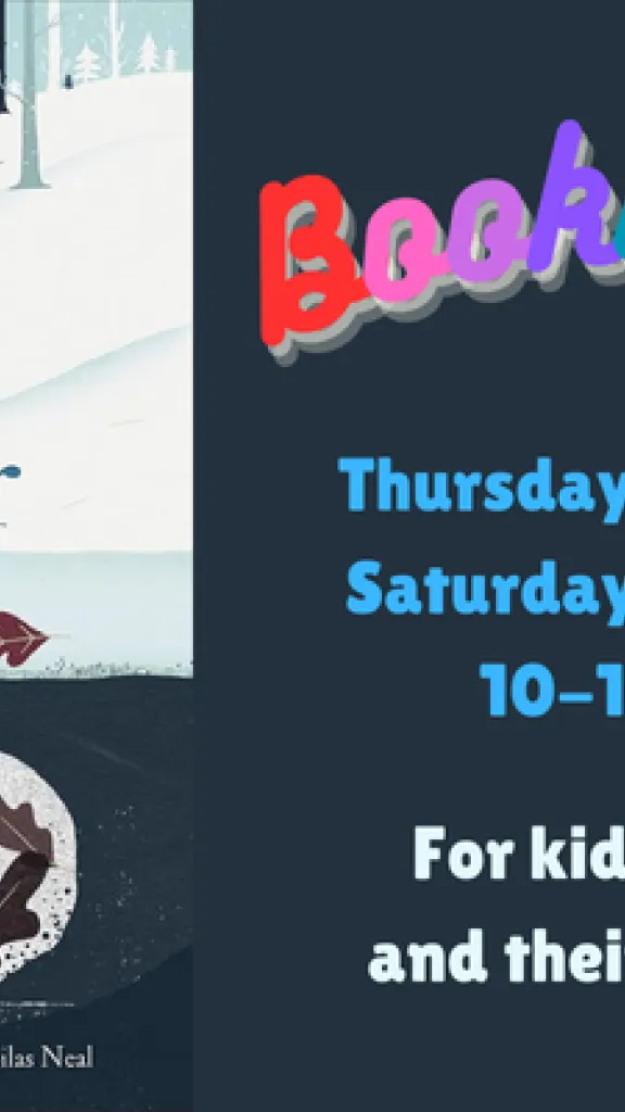 The book cover for "Over and Under the Snow" by Kate Messner, showcasing an animal curled up under the snow. Above the animal is a wintry forest. Text that reads "Bookworms. Thursday, January 29. Saturday, January 31. 10-10:45 AM. For kids ages 2-5 and their caregivers."