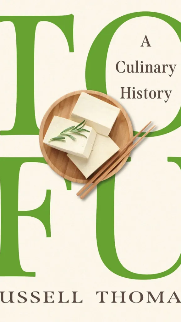 Tofu: A Culinary History