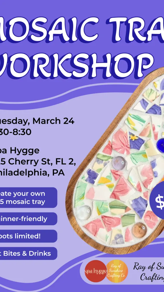 promotional image announcing mosaic tray workshop at spa hygge for $55 