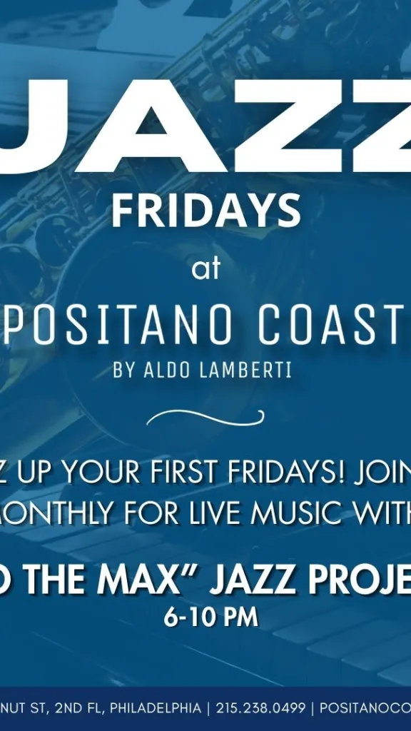 Jazzy First Fridays at Positano Coast!