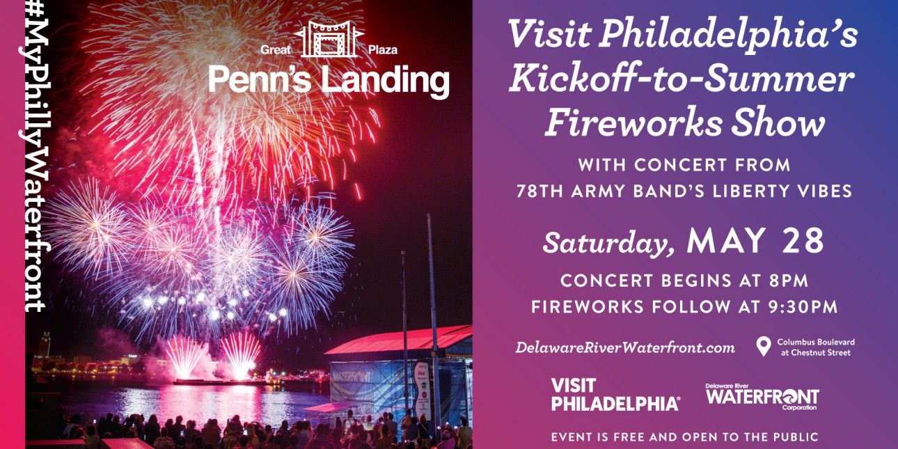 Visit Philadelphia's KickofftoSummer Fireworks Show Old City District