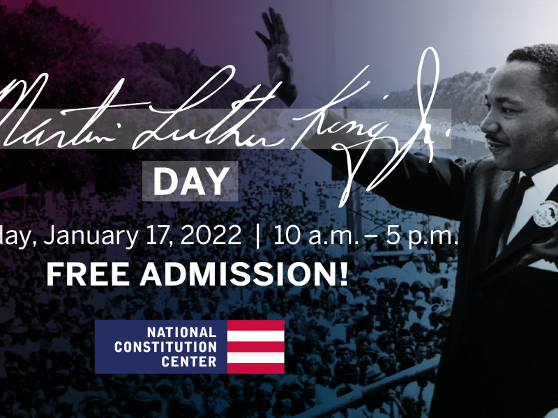 Martin Luther King Jr. Day at the National Constitution Center