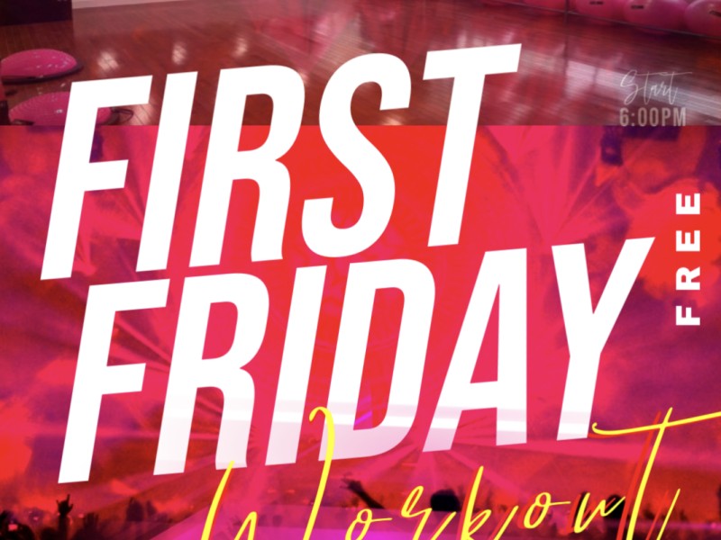 Flyer for First Friday workout with workout studio in the background