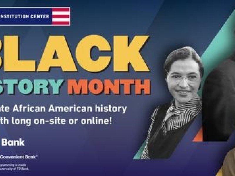 Black History Month event graphic for the National Constitution Center