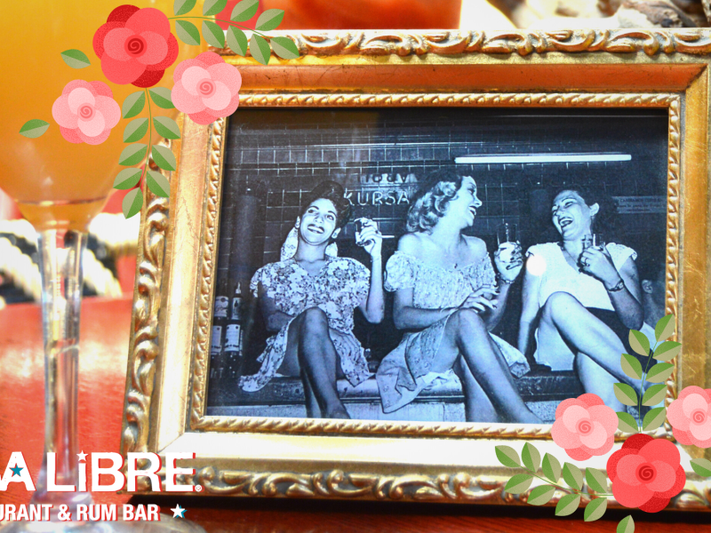 Mother's Day Weekend at Cuba Libre