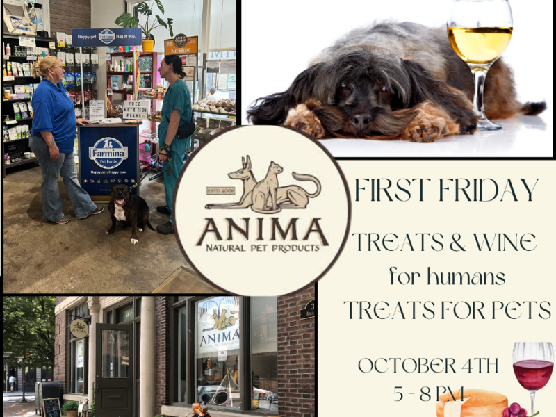First Friday at ANIMA Natural Pet Products
