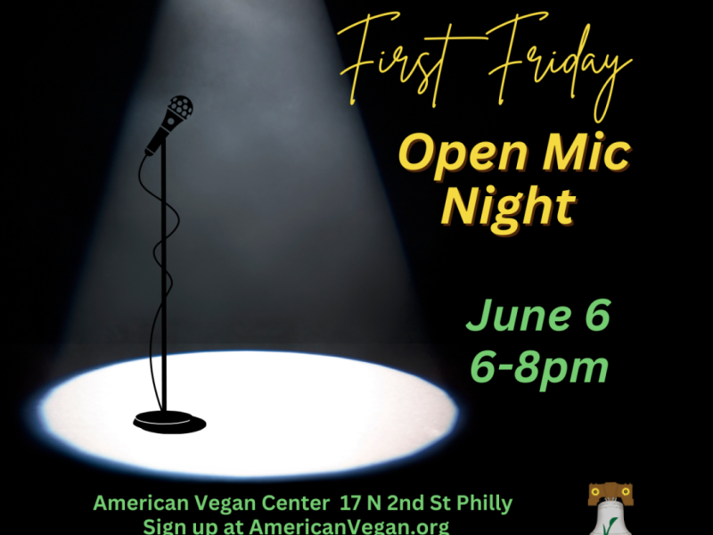 First Friday Open Mic & Poetry Night at the American Vegan Center