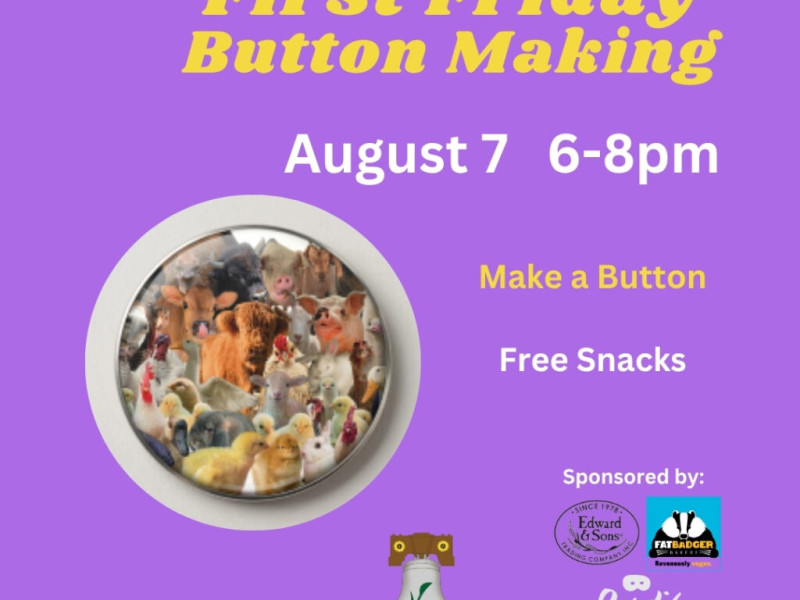 First Friday Button Making at the AVC