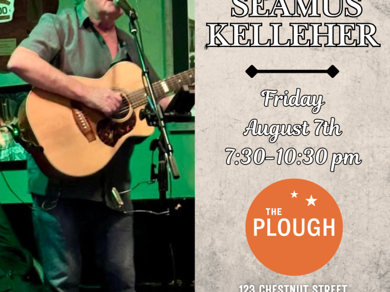 Seamus kelleher photo next to information about his live performance. The text says his name and gives details of the event: friday, august 7th, from 7:30-10:30 pm. The address is listed as 123 chestnut street in philly, pa. 