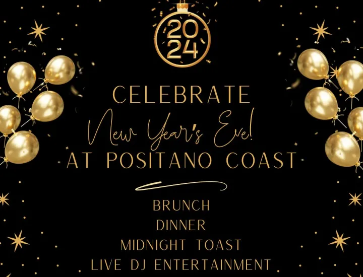 Celebrate New Year's Eve at Positano Coast!