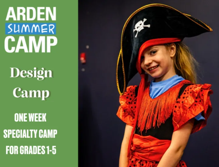 A young girl wearing a pirate costume with text that reads 'Arden Summer Camp, Design Camp, One Week Specialty Camp for grades 1-5.'