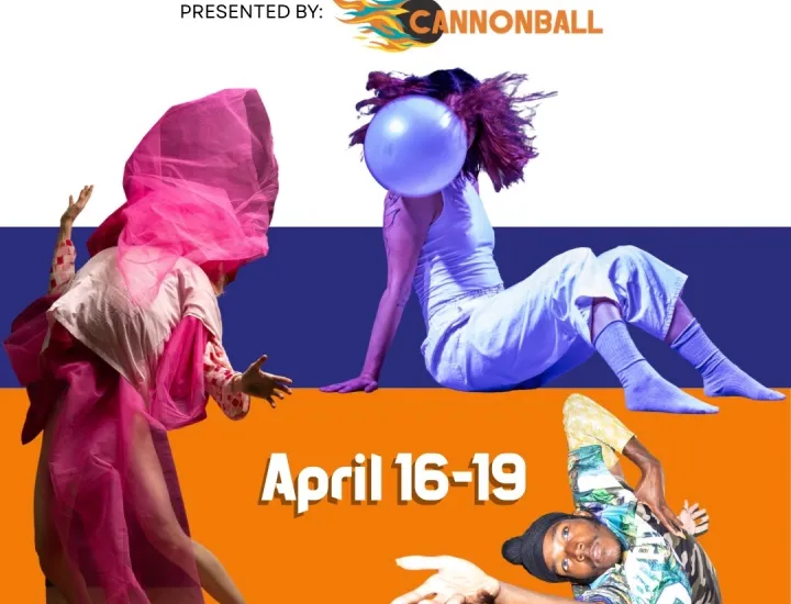 four performers are on a poster with a background of three yellow, orange, and blue stripes. At the top the are the descriptors - Experimetntal, Theatre, Dance, Drag, and More. At the top there is the Miniball logo and Cannonball logo.
