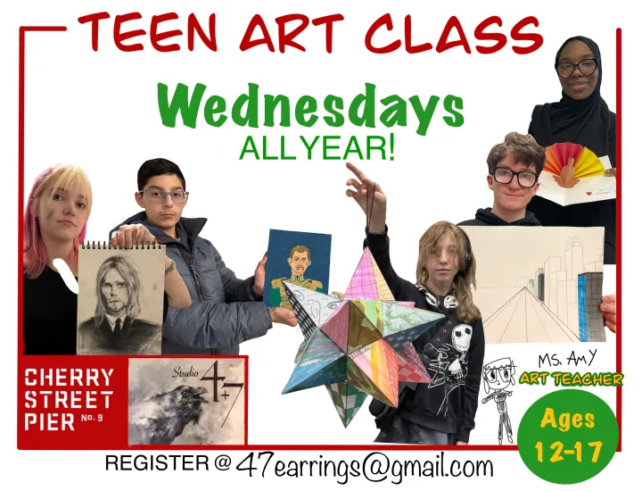 Image of teens showing their art. Words explaining that the class is every Wednesday 5-6:30 for ages 12-17.